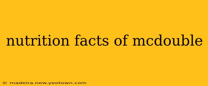 nutrition facts of mcdouble