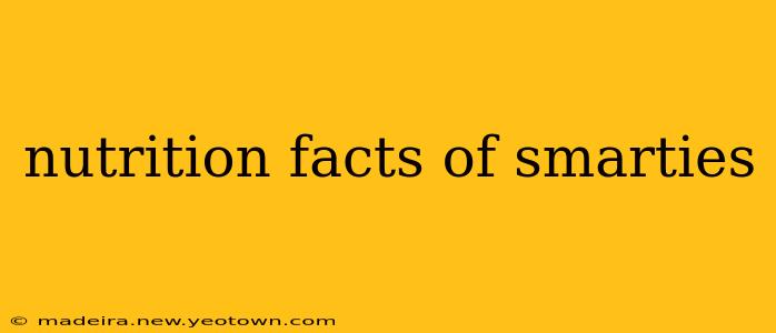nutrition facts of smarties