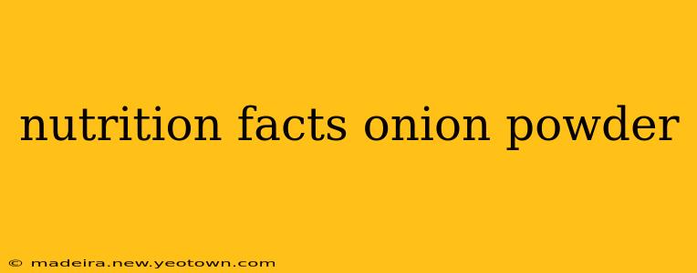 nutrition facts onion powder