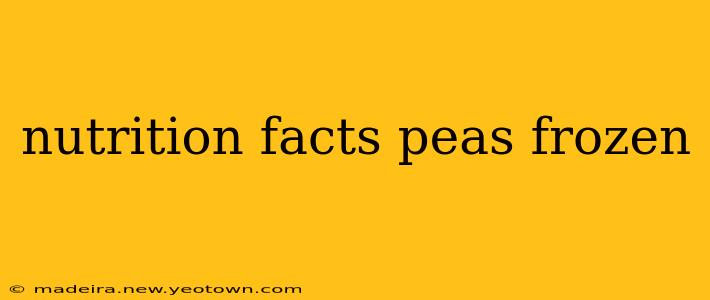 nutrition facts peas frozen