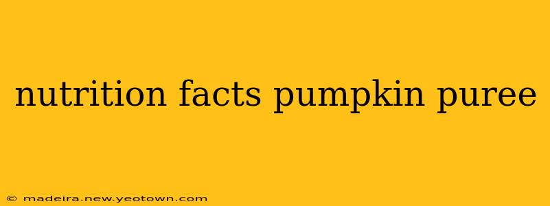 nutrition facts pumpkin puree