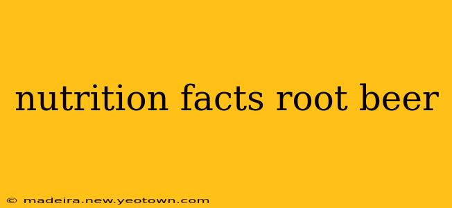 nutrition facts root beer