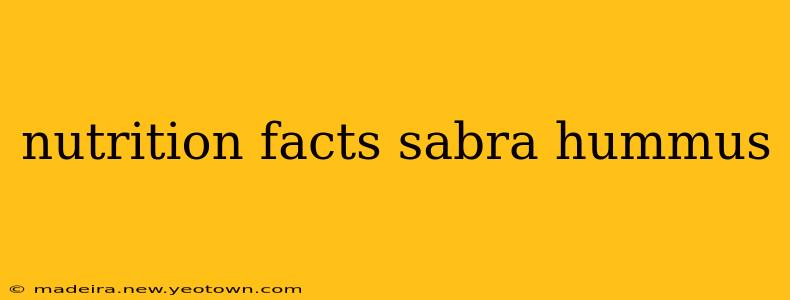 nutrition facts sabra hummus