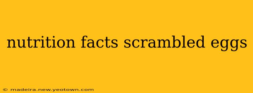 nutrition facts scrambled eggs
