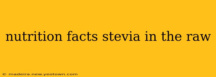 nutrition facts stevia in the raw