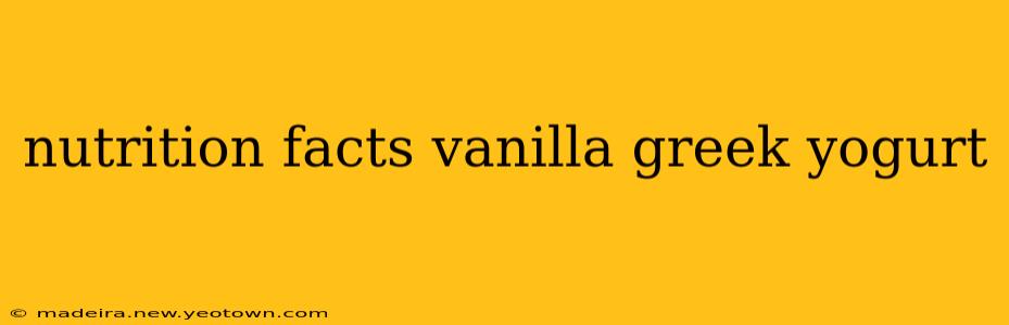 nutrition facts vanilla greek yogurt