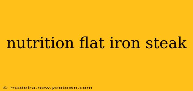 nutrition flat iron steak