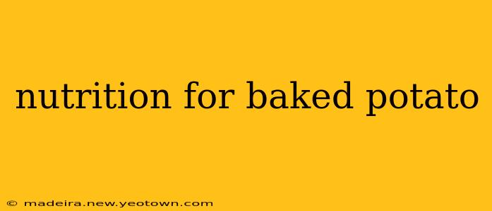 nutrition for baked potato