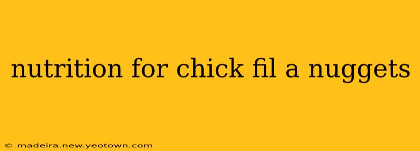 nutrition for chick fil a nuggets