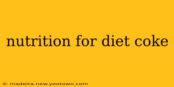 nutrition for diet coke