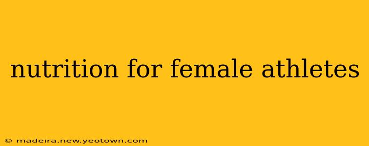 nutrition for female athletes
