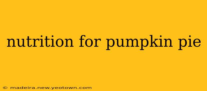 nutrition for pumpkin pie