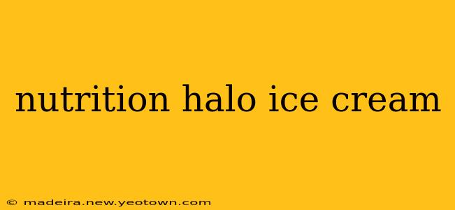 nutrition halo ice cream