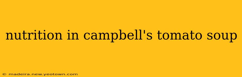 nutrition in campbell's tomato soup