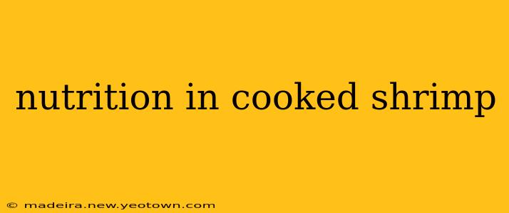 nutrition in cooked shrimp