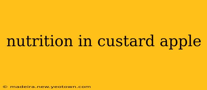 nutrition in custard apple