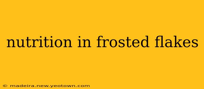 nutrition in frosted flakes