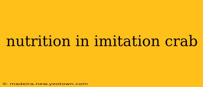nutrition in imitation crab