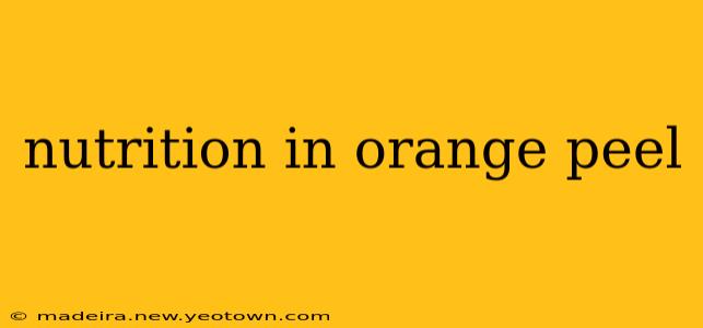 nutrition in orange peel