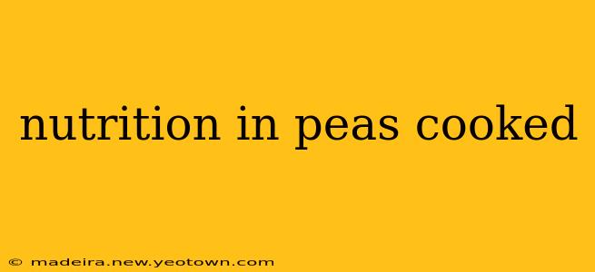 nutrition in peas cooked