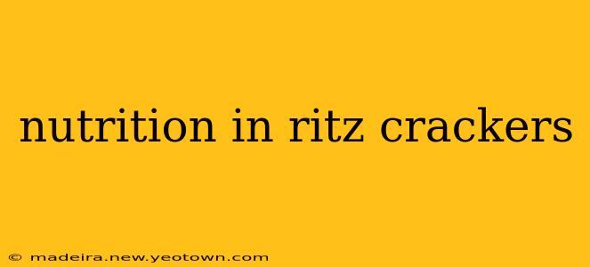 nutrition in ritz crackers