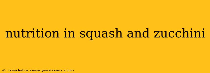 nutrition in squash and zucchini