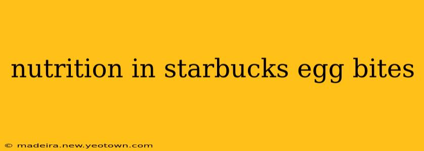 nutrition in starbucks egg bites