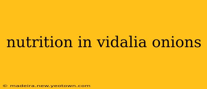 nutrition in vidalia onions