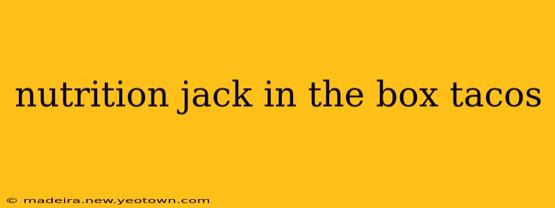 nutrition jack in the box tacos