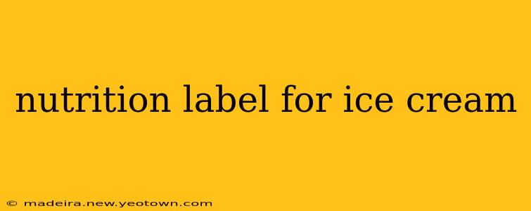 nutrition label for ice cream
