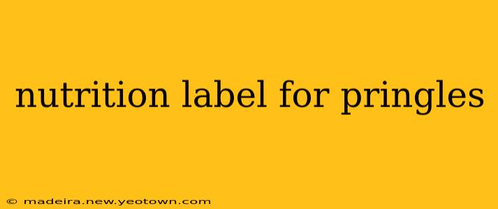 nutrition label for pringles