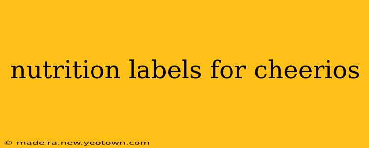 nutrition labels for cheerios