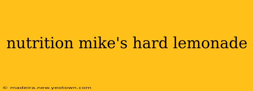 nutrition mike's hard lemonade