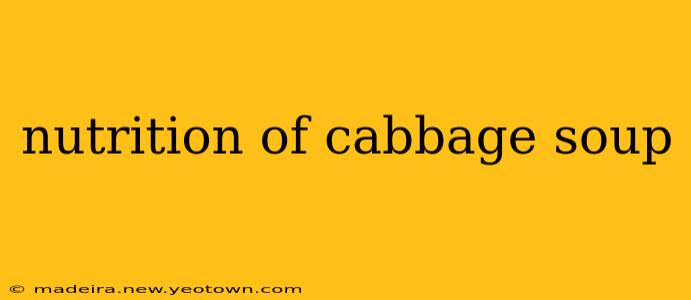 nutrition of cabbage soup