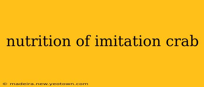 nutrition of imitation crab
