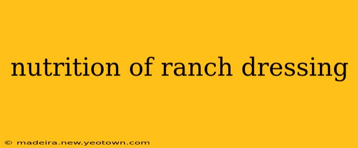 nutrition of ranch dressing