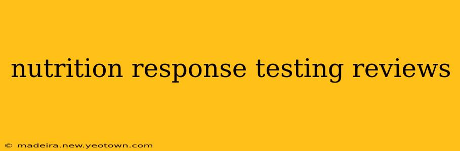 nutrition response testing reviews
