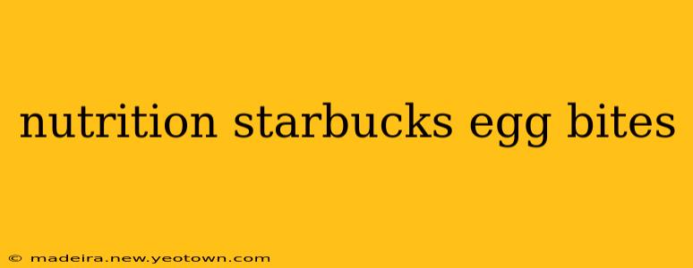 nutrition starbucks egg bites
