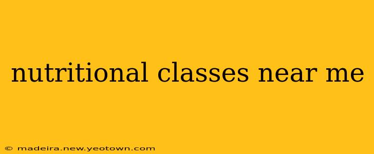 nutritional classes near me