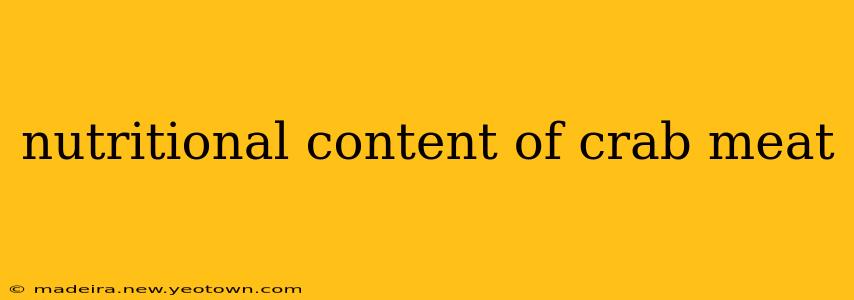 nutritional content of crab meat