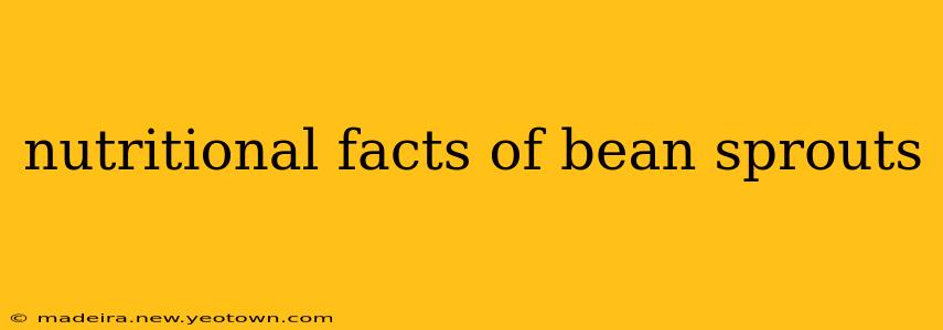 nutritional facts of bean sprouts