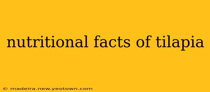 nutritional facts of tilapia