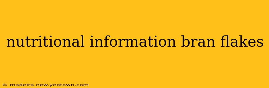 nutritional information bran flakes