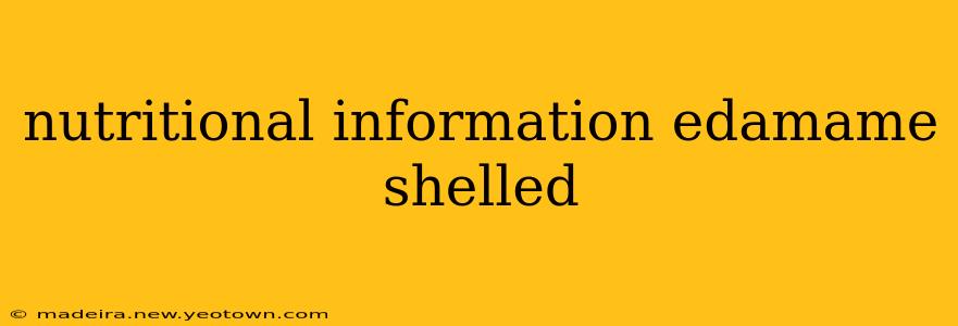 nutritional information edamame shelled
