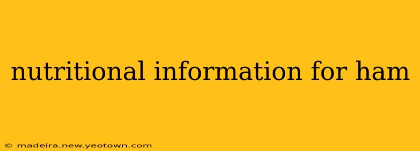 nutritional information for ham
