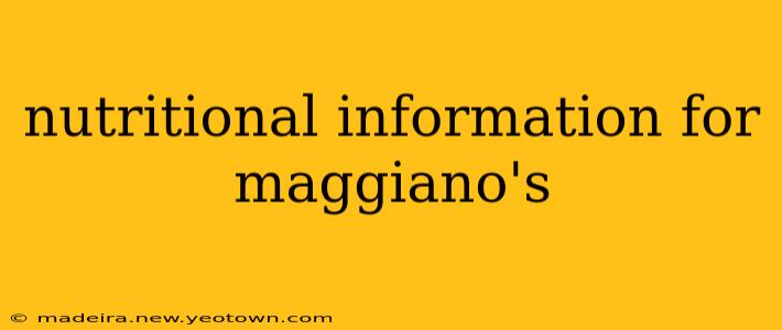 nutritional information for maggiano's