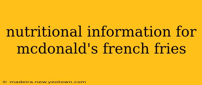 nutritional information for mcdonald's french fries