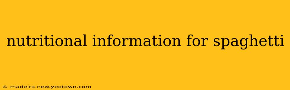 nutritional information for spaghetti