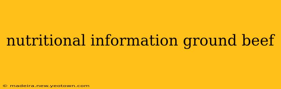 nutritional information ground beef