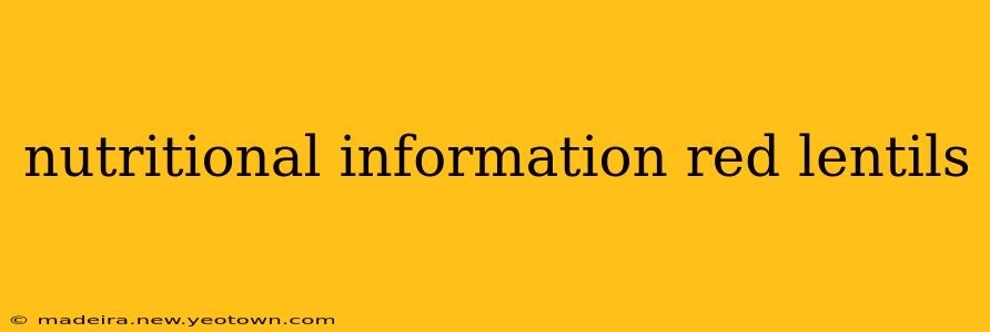 nutritional information red lentils